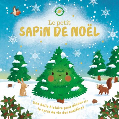 Le petit sapin de Noël – Album illustré 3 à 6 ans