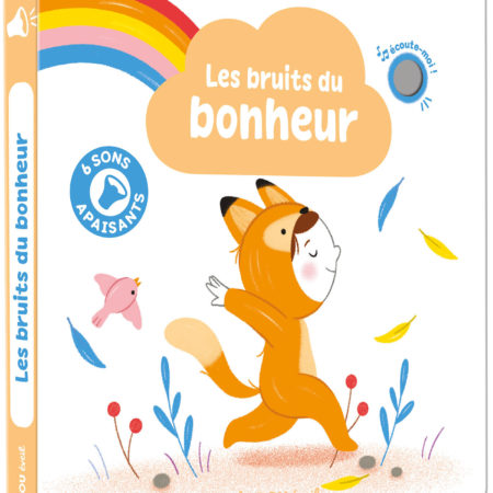 MES PREMIERS SONORES - LES BRUITS DU BONHEUR